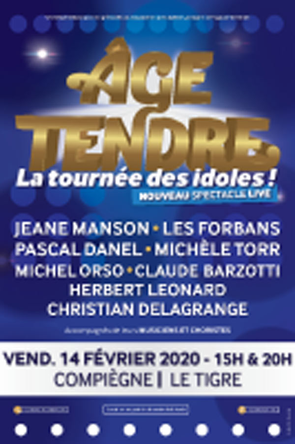 AGE TENDRE - LA TOURNEE DES IDOLES!