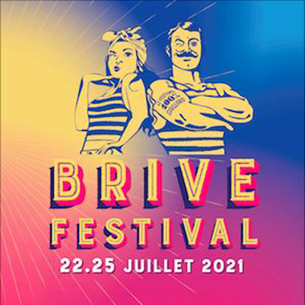 BRIVE FESTIVAL - 22 JUILLET 2021