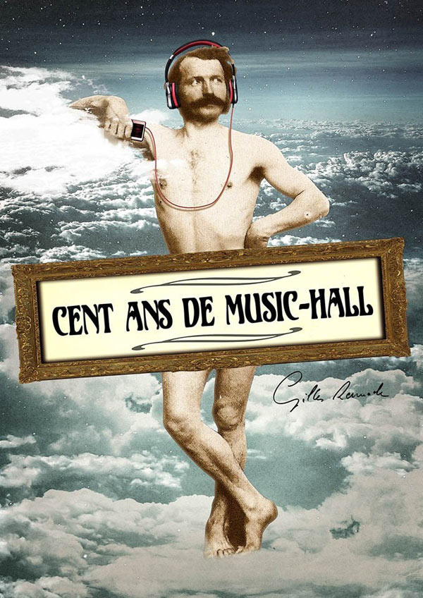 CENT ANS DE MUSIC-HALL