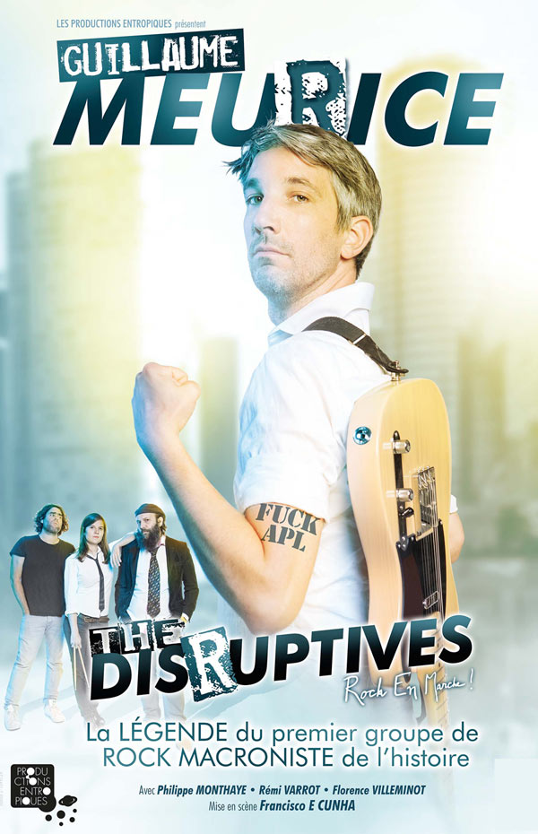 GUILLAUME MEURICE & THE DISRUPTIVES