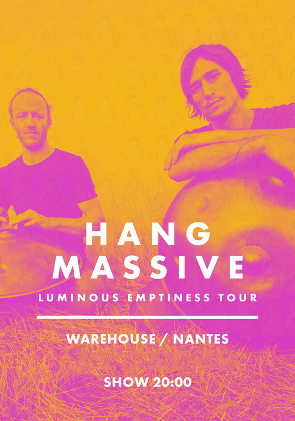 HANG MASSIVE - WAREHOUSE NANTES