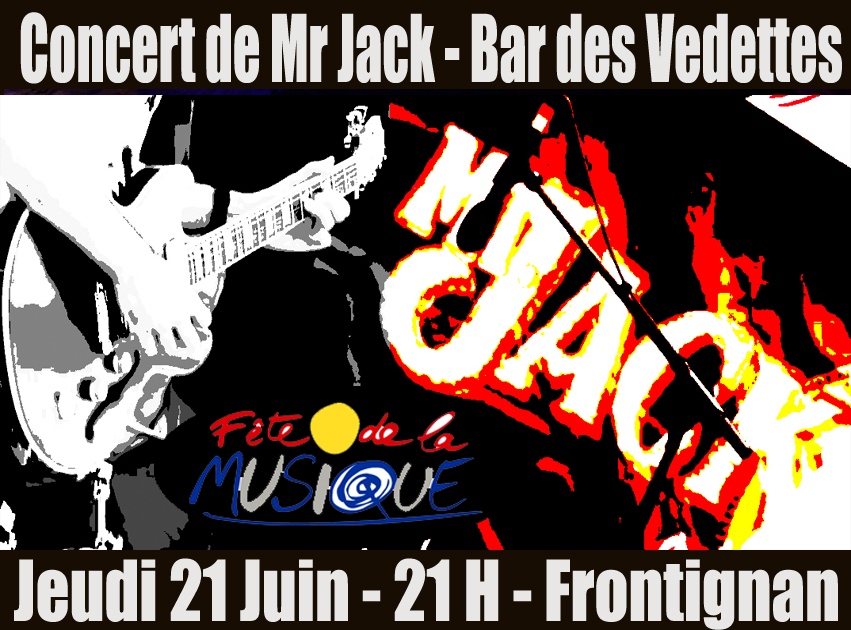 Mr Jack Fête la Musique au Bar des Vedettes de Frontignan